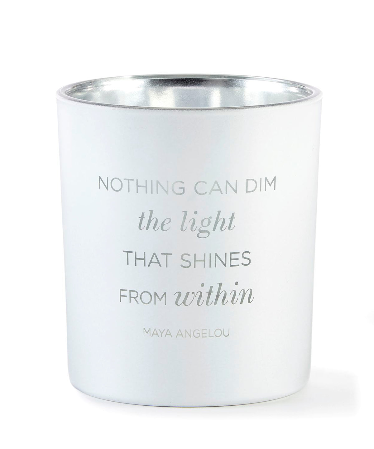 Nothing Can Dim the Light, Candle Holder